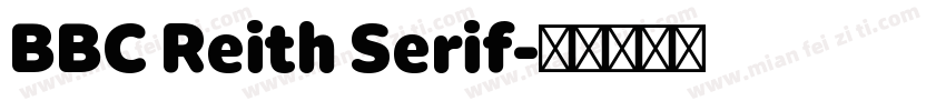 BBC Reith Serif字体转换